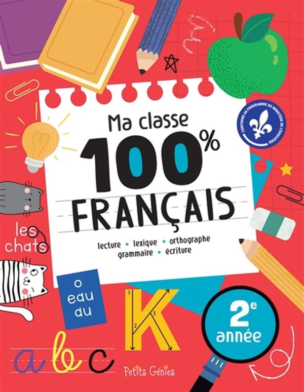 Ma classe 100% français- 2e. année.
