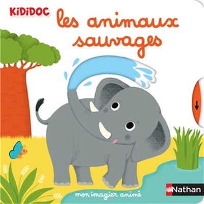 Mon imagier des animaux sauvages