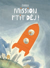 Mission p'tit déj!