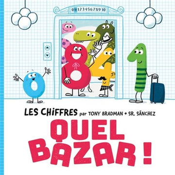 Les chiffres, QUEL BAZAR!