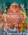 Le grand livre des monstres - Histoires et légendes du monde entier