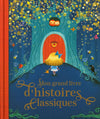 Mon grand livre d'histoires classiques