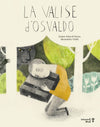La valise d'Osvaldo