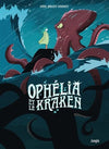 Ophélia et le kraken. livre 2.