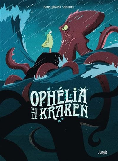 Ophélia et le kraken. livre 2.