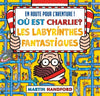 Les labyrinthes fantastiques : en route pour l'aventure !: en route pour l'aventure !